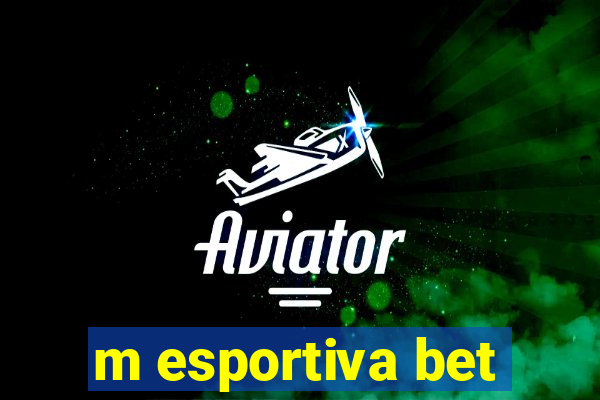 m esportiva bet