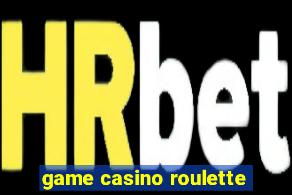 game casino roulette