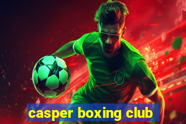 casper boxing club