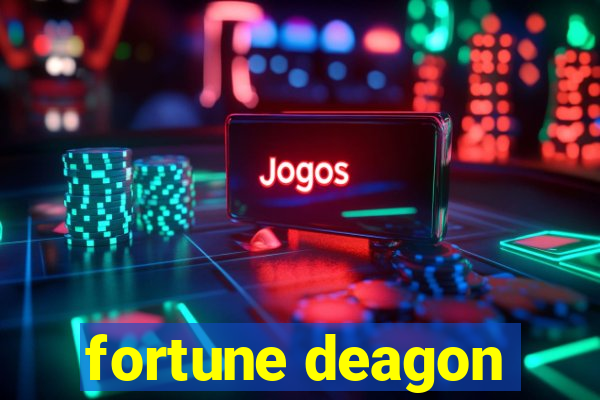 fortune deagon