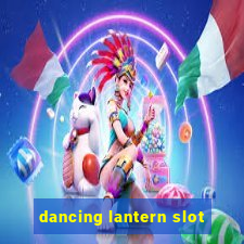 dancing lantern slot