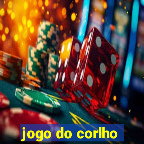 jogo do corlho