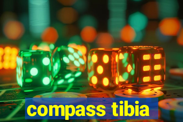 compass tibia