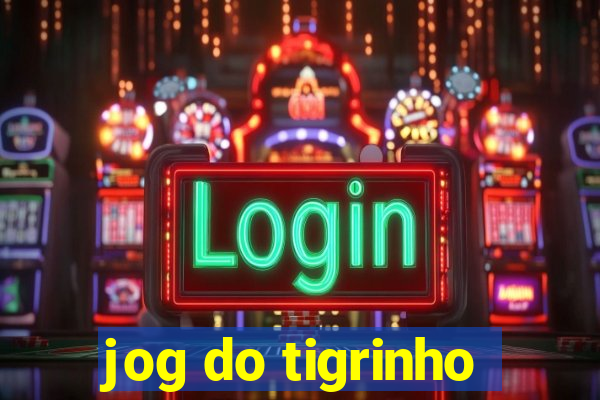 jog do tigrinho