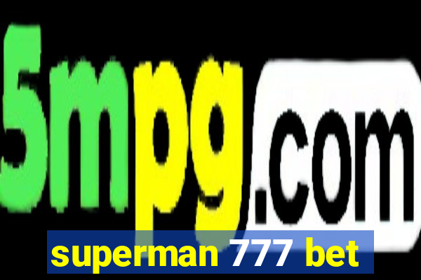 superman 777 bet