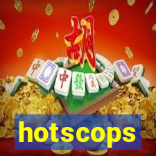 hotscops