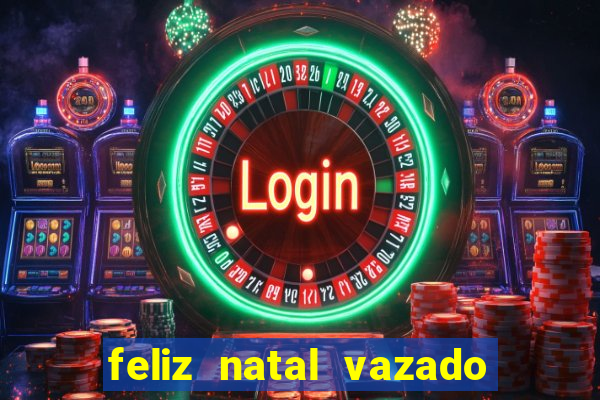 feliz natal vazado para imprimir