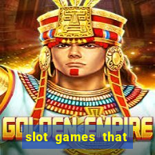 slot games that pay real money