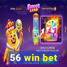 56 win bet