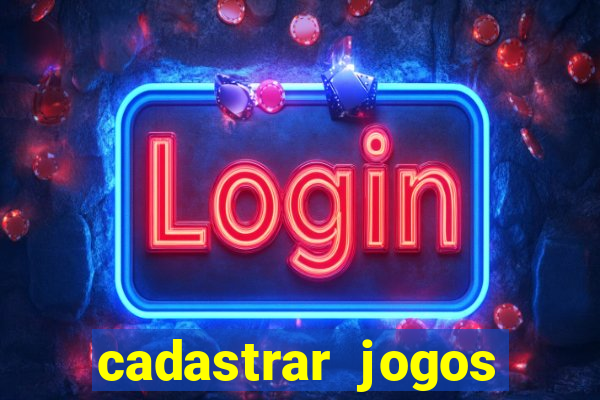 cadastrar jogos online caixa