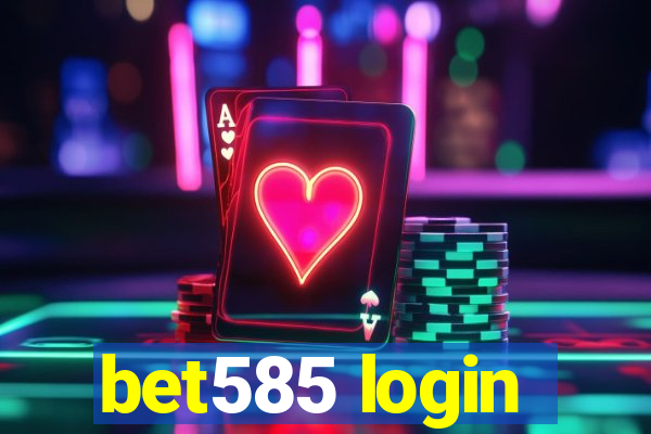 bet585 login