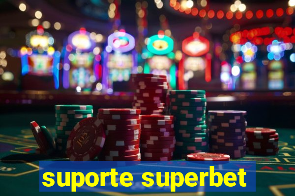 suporte superbet