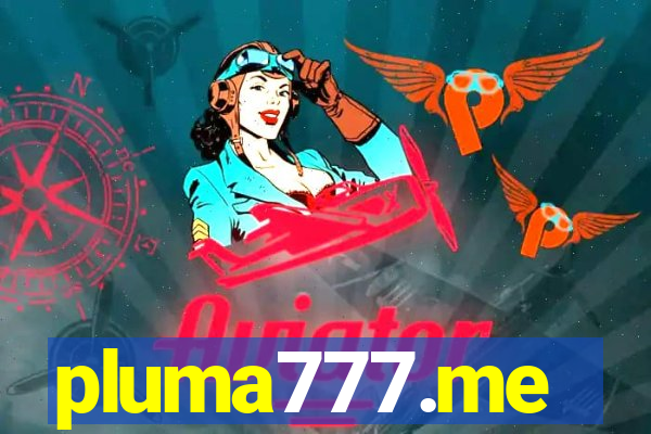 pluma777.me