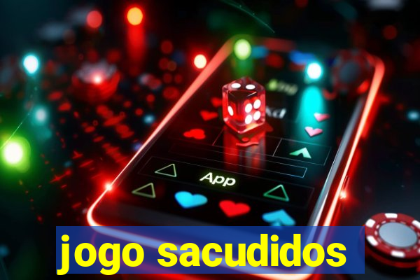 jogo sacudidos