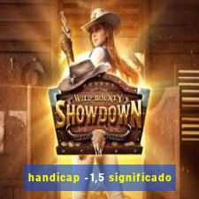 handicap -1,5 significado