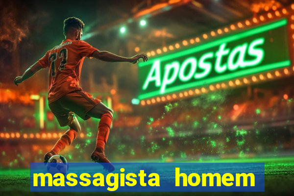 massagista homem porto alegre