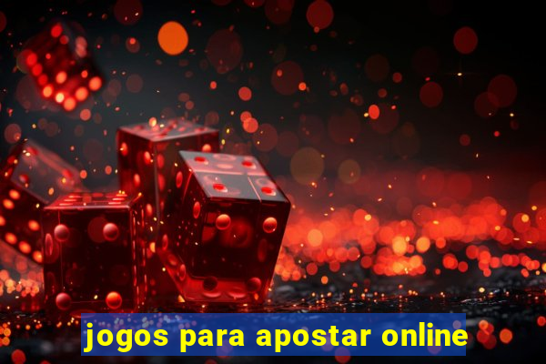 jogos para apostar online