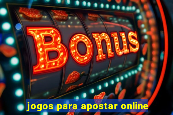 jogos para apostar online