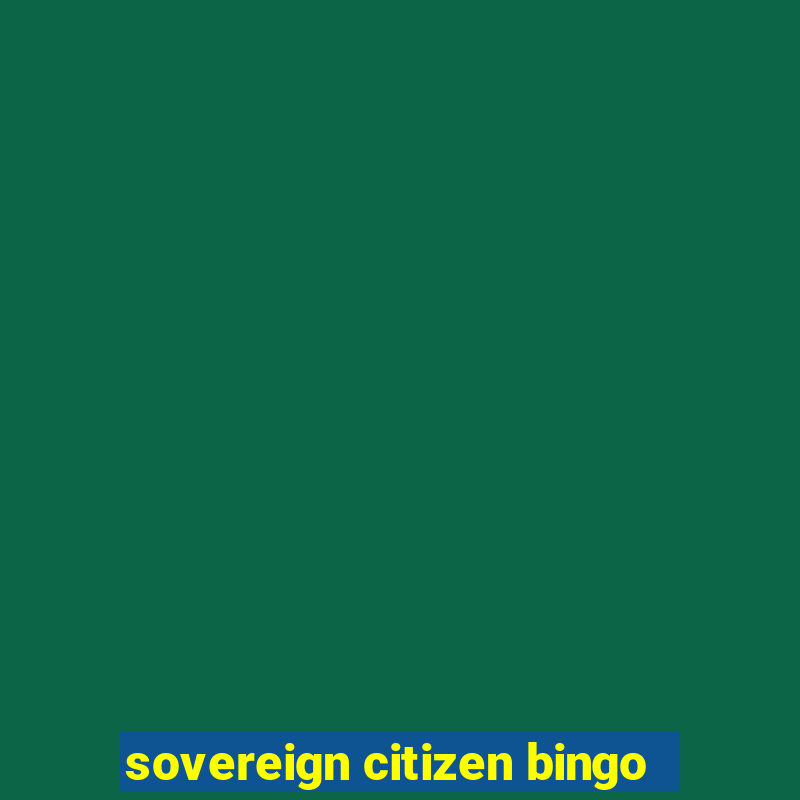 sovereign citizen bingo