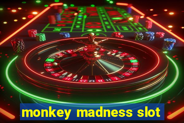 monkey madness slot