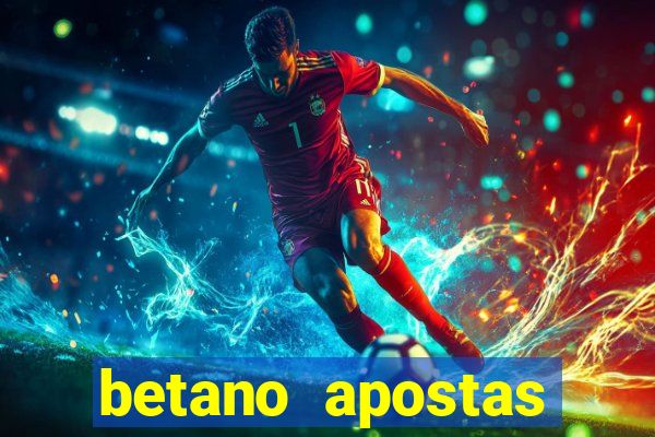 betano apostas esportivas app