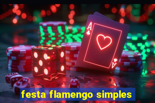 festa flamengo simples