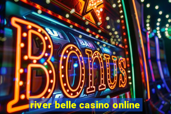 river belle casino online