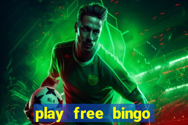 play free bingo games online for fun