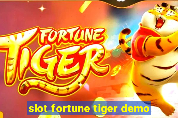 slot fortune tiger demo