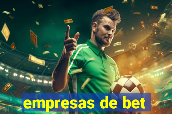 empresas de bet