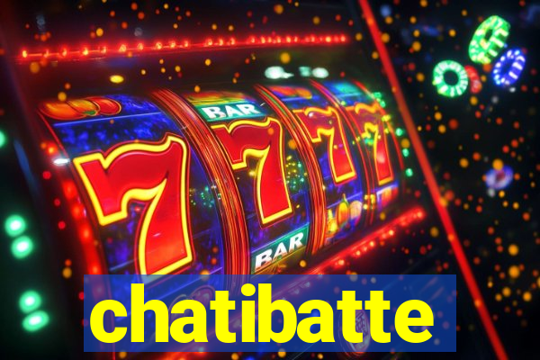 chatibatte