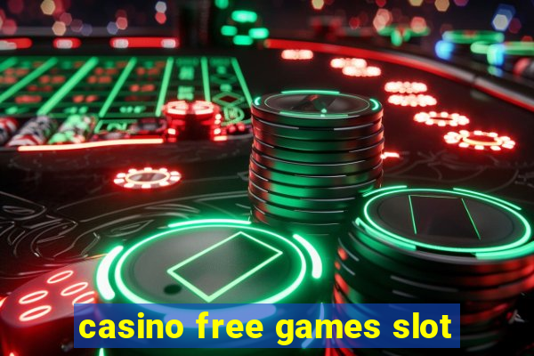 casino free games slot