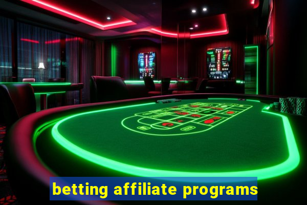 betting affiliate programs