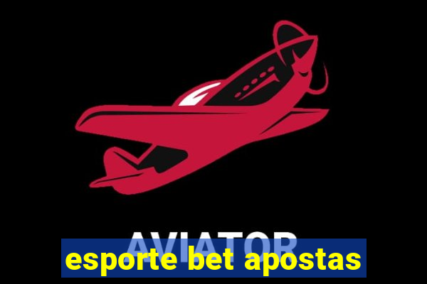 esporte bet apostas