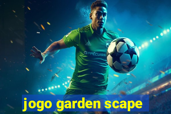 jogo garden scape