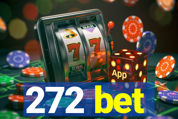 272 bet