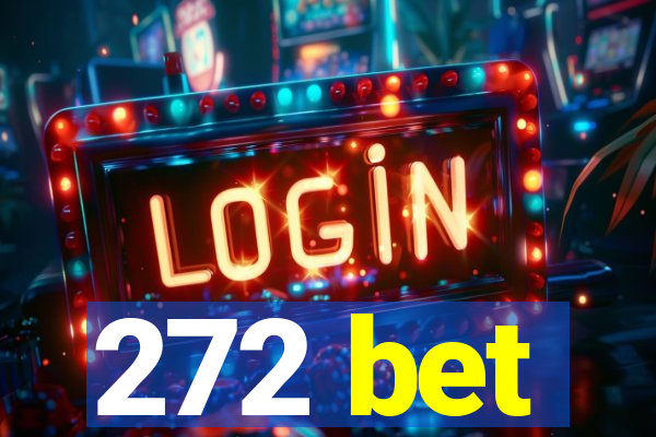 272 bet