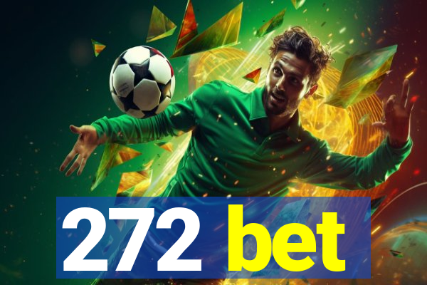 272 bet