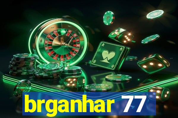 brganhar 77