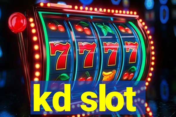 kd slot