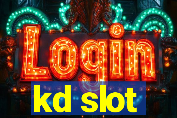 kd slot