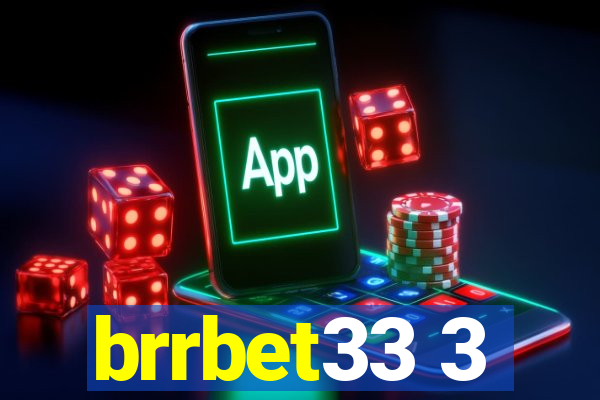 brrbet33 3