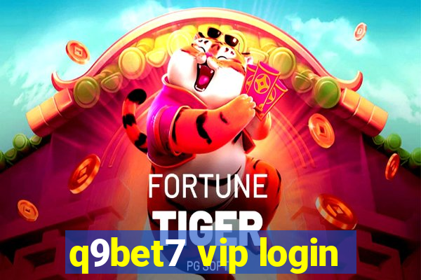 q9bet7 vip login