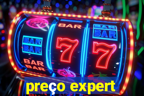 preço expert