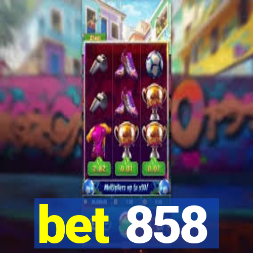 bet 858