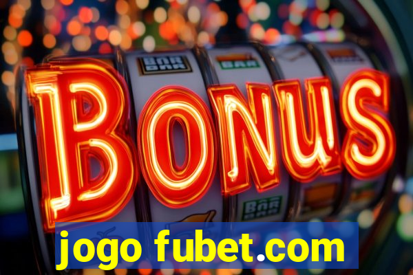 jogo fubet.com