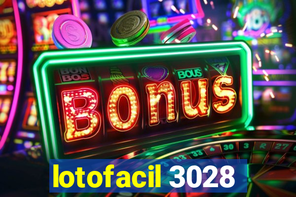 lotofacil 3028