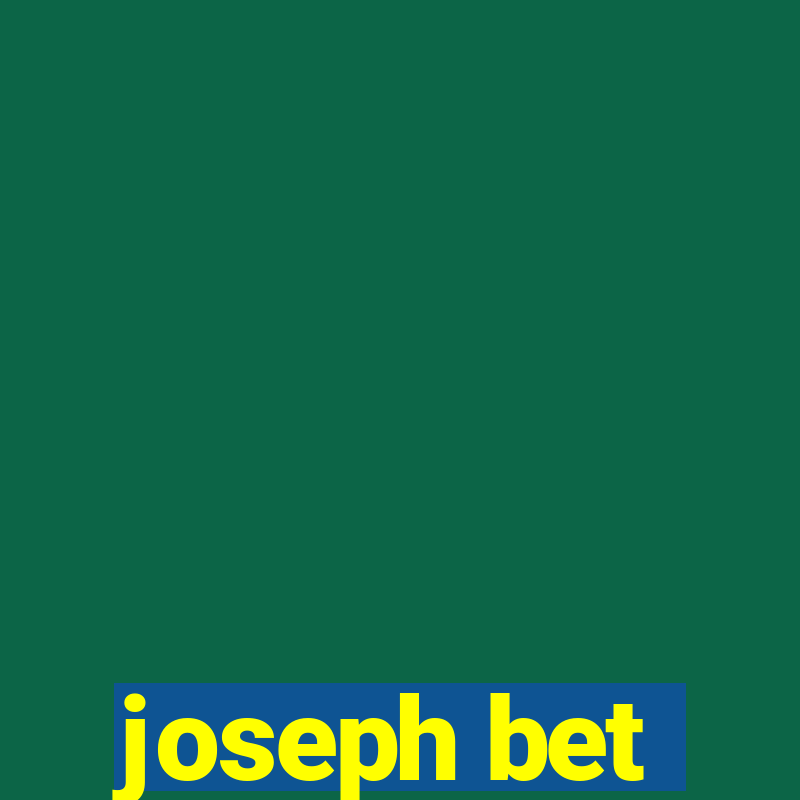 joseph bet