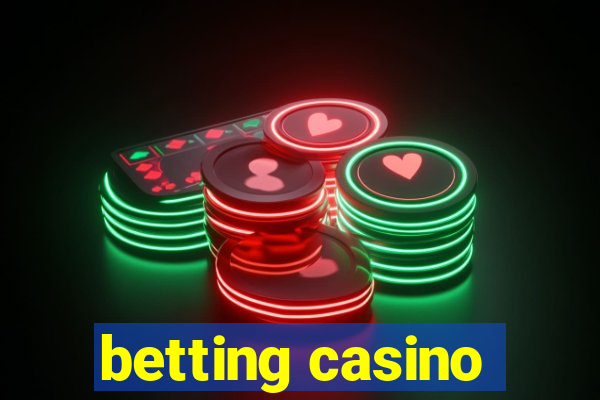 betting casino