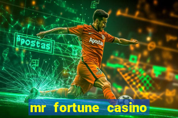 mr fortune casino paga mesmo